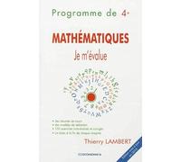 Mathématiques - Je m'évalue: Programme de 4e