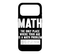 Mathématiques Le Seul Endroit où Votre âge est Un problème mathématique Coque pour iPhone 17 Pro Max
