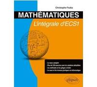 Mathématiques - L'intégrale d'ECS1 Christophe Fiszka (Auteur)