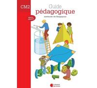 Mathématiques Méthode De Singapour Cm2 - Guide Pédagogique