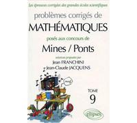 Mathématiques Mines/Ponts 2003-2004 - Tome 9 - Jean Franchini - Ellipses - broché - Scolaire / Universitaire