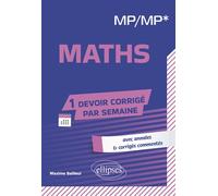 Mathématiques. MP/MP* - Maxime Bailleul - Ellipses - broché - Scolaire / Universitaire