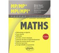 Mathématiques MP/MP* - MPI/MPI* Michel Goumi (Auteur), Ivan Gozard (Auteur), Bertrand Hauchecorne (Auteur), Bertrand Hauchecorne (Collection dirigée par), Nicolas Jousse (Auteur), Olivier Leuck (Auteu
