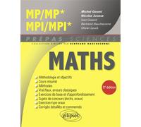 Mathématiques MP/MP* - MPI/MPI* - Michel Goumi - Ellipses - broché - Scolaire / Universitaire