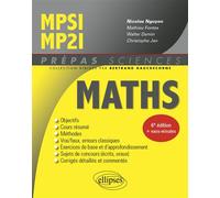 Mathématiques MPSI/MP2I - Nicolas Nguyen - Ellipses - broché - Scolaire / Universitaire