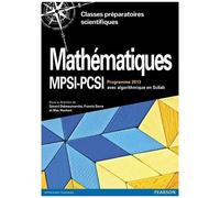Mathématiques Mpsi-Pcsi - Cours Complet Avec Exercices Corrigés, Algorithmique En Scilab, Programme 2013