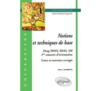 Mathematiques, Notions Et Techniques De Base - Cours Et Exercices Corrigés