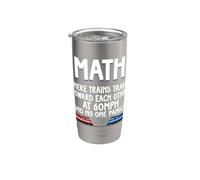 Mathématiques où les trains voyagent l'un vers l'autre Un passionné de mathématiques amusant Gobelet isotherme en acier inoxydable double paroi