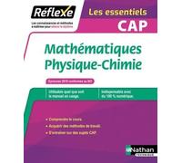 Mathématiques Physique-Chimie Cap Réflexe Les Essentiels - Edition 2019