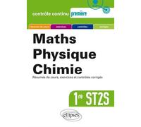 Mathématiques-Physique-Chimie - Première ST2S nouvelle édition - Xavier Boite - Ellipses - broché - Scolaire / Universitaire