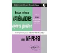 Mathématiques posés aux oraux des concours d'entrée des grandes écoles scientifiques, 1997-1999 - MP-PC-PSI - Algèbre - Géométrie - Tome 6 - Exercices corrigés - Christian Leboeuf - Ellipses - broché