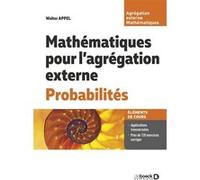 Mathématiques Pour L?Agrégation Externe - Probabilités