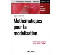 Mathématiques pour la modélisation Roger Lewandowski (Auteur)