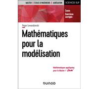 Mathématiques pour la modélisation - Roger Lewandowski - Dunod - broché - Scolaire / Universitaire