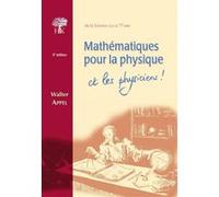 Mathématiques pour la physique et les physiciens Walter Appel (Auteur)