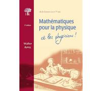 Mathématiques pour la physique et les physiciens - Walter Appel - H & K Eds - broché - Etude