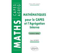 Mathématiques pour le CAPES et l'Agrégation Interne