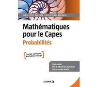 Mathématiques pour le Capes. Probabilités Marie-Cécile Darracq (Auteur), Jean-Etienne Rombaldi (Auteur)