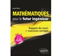 Mathématiques pour le futur ingénieur - Rappels de cours et exercices corrigés
