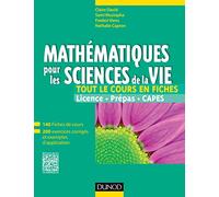 Mathématiques pour les sciences de la vie - Tout le cours en fiches: 140 fiches de cours, 200 exercices corrigés et exemples d'applications