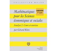 Mathématiques Pour Les Sciences Économiques Et Sociales : Algèbre, Cours Et Exercices