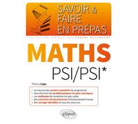 Mathématiques PSI/PSI* - Thierry Legay - Ellipses - broché - Scolaire / Universitaire
