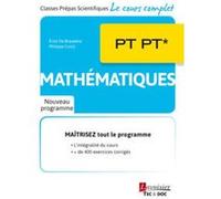 Mathématiques PT PT* Pierre Grécias (Auteur), Philippe Crocy (Auteur), Erick de Brauwère (Auteur)