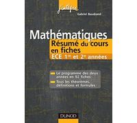 Mathématiques: Résumé du cours en fiches - ECE 1re et 2e années