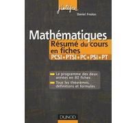 Mathématiques Résumé du cours en fiches PCSI-PTSI-PC-PSI-PT