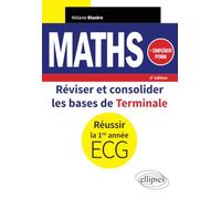 Mathématiques - Réviser et consolider les bases de Terminale pour réussir la 1re année d'ECG: Complément Python