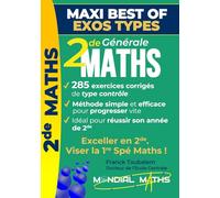 Mathématiques Seconde - Cours progressif & Exercices corrigés - Maxi Best of Exos Types: Méthodes pas à pas, cours progressif et exercices corrigés pour réussir et maîtriser tout le programme de 2nde