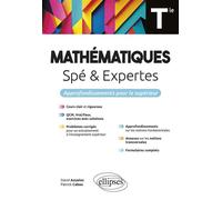Mathématiques (Spé et Expertes) - Tle Approfondissements pour le supérieur - David Azuelos - Ellipses - broché - Scolaire / Universitaire
