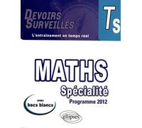 Mathématiques Spécialité Tle S - Conforme Au Programme 2012