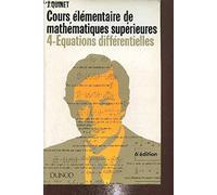 Mathématiques supérieures, cours élémentaire 4 : équations différentielles
