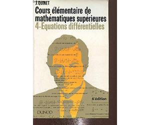 Mathématiques supérieures, cours élémentaire 4 : équations différentielles