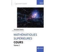 Mathématiques supérieures - Cours - Tome 2: Cours - Tome 2