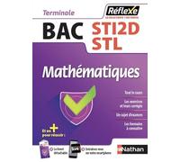 Mathématiques - Term STI2D/STL (Guide Réflexe N°65) - 2018