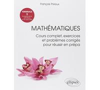 Mathématiques Tle S Enseignements Spécifique Et De Spécialité - Cours Complet, Exercices Et Problèmes Corrigés Pour Réussir En Prépa