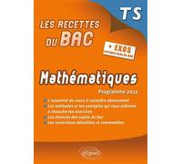 Mathématiques - Terminale S programme 2012 - Martine Barthes - Ellipses - broché - Scolaire / Universitaire