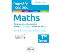 Mathématiques - Terminale technologique enseignement commun STHR, STI2D, STL, STMG et ST2S