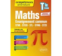 Mathématiques - Terminale technologique enseignement commun STHR, STI2D, STL, STMG et ST2S - Thomas Petit - Ellipses - broché - Scolaire / Universitaire