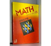 Mathematiques Terminales C/E. Analyse, Edition 1993