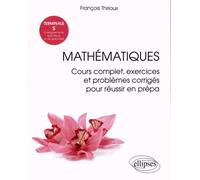 Mathématiques Tle S Enseignements Spécifique Et De Spécialité - Cours Complet, Exercices Et Problèmes Corrigés Pour Réussir En Prépa