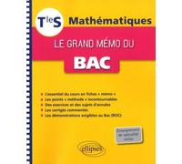 Mathématiques Tle S Le Grand Mémo Du Bac - Enseignements Spécifique Et De Spécialité
