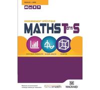 Maths Tle S - Enseignement spécifique (2016) - Manuel élève: En partenariat avec l'association Sésamath