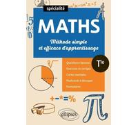 Mathématiques Tle Spécialité - Méthode Simple Et Efficace D'apprentissage