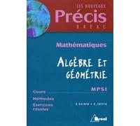 Mathématiques, tome 1 : Algébre et géométrie, MPSI