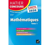 Mathématiques tome 1 - CRPE 2020 - Epreuve écrite d'admissibilité