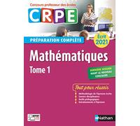 Mathématiques - Tome 1 - Préparation complète - Ecrit 2021 (CRPE) - 2020 (1)