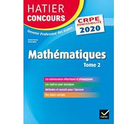 Mathématiques Tome 2 - CRPE 2020 - Epreuve écrite d'admissibilité